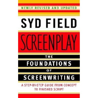 Screenplay - by  Syd Field (Paperback)