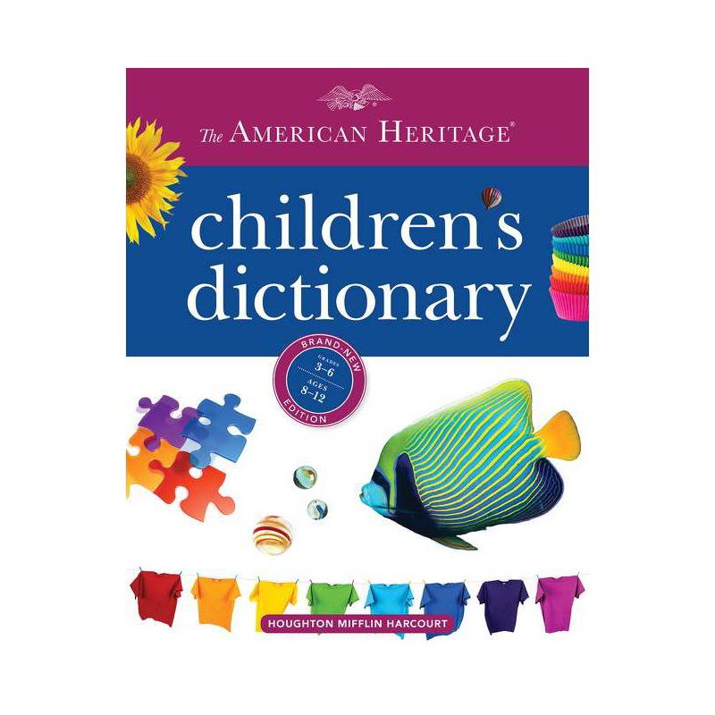 The American Heritage Children's Dictionary - by  Editors of the American Heritage Di (Hardcover), 1 of 2