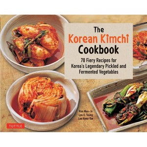 The Korean Kimchi Cookbook - by  Lee O-Young & Lee Kyou-Tae & Kim Man-Jo (Paperback) - 1 of 1
