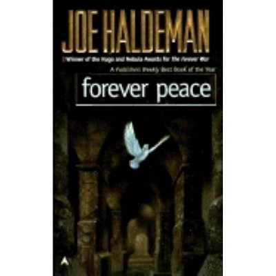 Forever Peace - (Remembering Tomorrow) by  Joe Haldeman (Paperback)