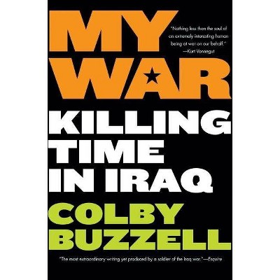 My War - by  Colby Buzzell (Paperback)