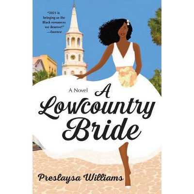 A Lowcountry Bride - by Preslaysa Williams (Paperback)