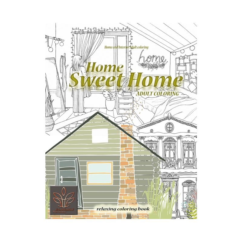 Relaxing coloring book Home Sweet Home. Home and Interior Adult coloring - by  Enjoyable Harmony (Paperback), 1 of 2