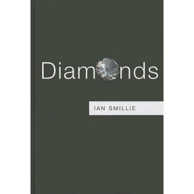 Diamonds - (Resources) by  Ian Smillie (Hardcover)