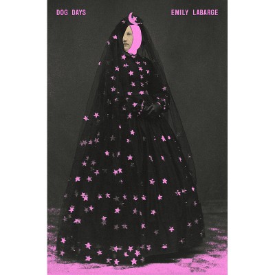 Dog Days - by  Emily Labarge (Paperback)