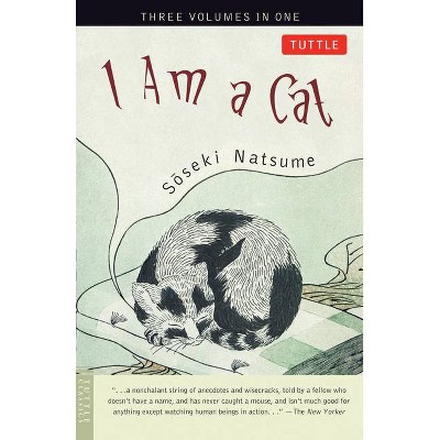 I Am a Cat - (Tuttle Classics) by  Soseki Natsume (Paperback)