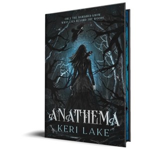 Anathema (Deluxe Edition) - (The Eating Woods) by  Keri Lake (Hardcover) - 1 of 1