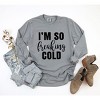 Simply Sage Market Women's I'm So Freaking Cold Long Sleeve Garment Dyed Tee - 2 of 4