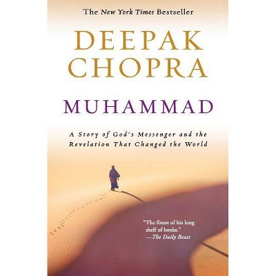 Muhammad - (Enlightenment) by  Deepak Chopra (Paperback)