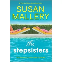 The Stepsisters - by  Susan Mallery (Paperback)