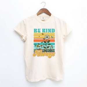 Simply Sage Market Women's Be Kind Always Flowers Short Sleeve Garment Dyed Tee - 1 of 3