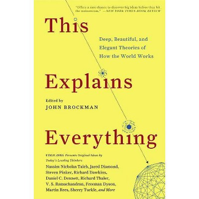 This Explains Everything - (Edge Question) by  John Brockman (Paperback)