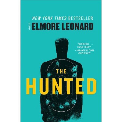 The Hunted - by  Elmore Leonard (Paperback)