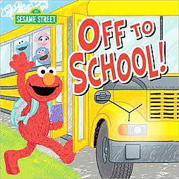 Off to School! ( 1 2 3 Sesame Street) (Hardcover) by Lillian Jaine