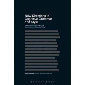 New Directions in Cognitive Grammar and Style - (Advances in Stylistics) (Paperback) - 1 of 1
