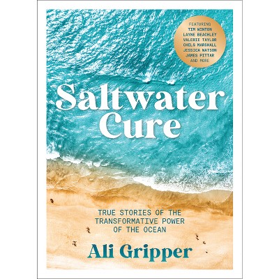 Saltwater Cure - by  Ali Gripper (Paperback)