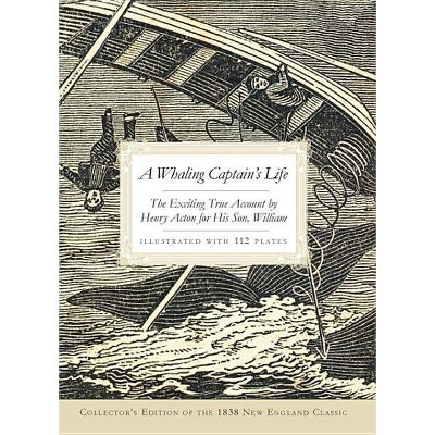 A Whaling Captain's Life - by  William Acton (Paperback)