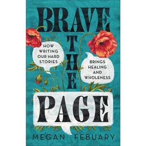 Brave the Page - by Megan Febuary - 1 of 1