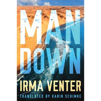 Man Down - (Rogue) by  Irma Venter (Paperback)