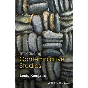 Introducing Contemplative Studies - Annotated by  Louis Komjathy (Paperback) - 1 of 1