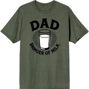 Dad Bringer Of Milk Adult Crew Neck Short Sleeve Tee - 1 of 3