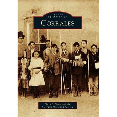 Corrales - by Mary Davis (Paperback)