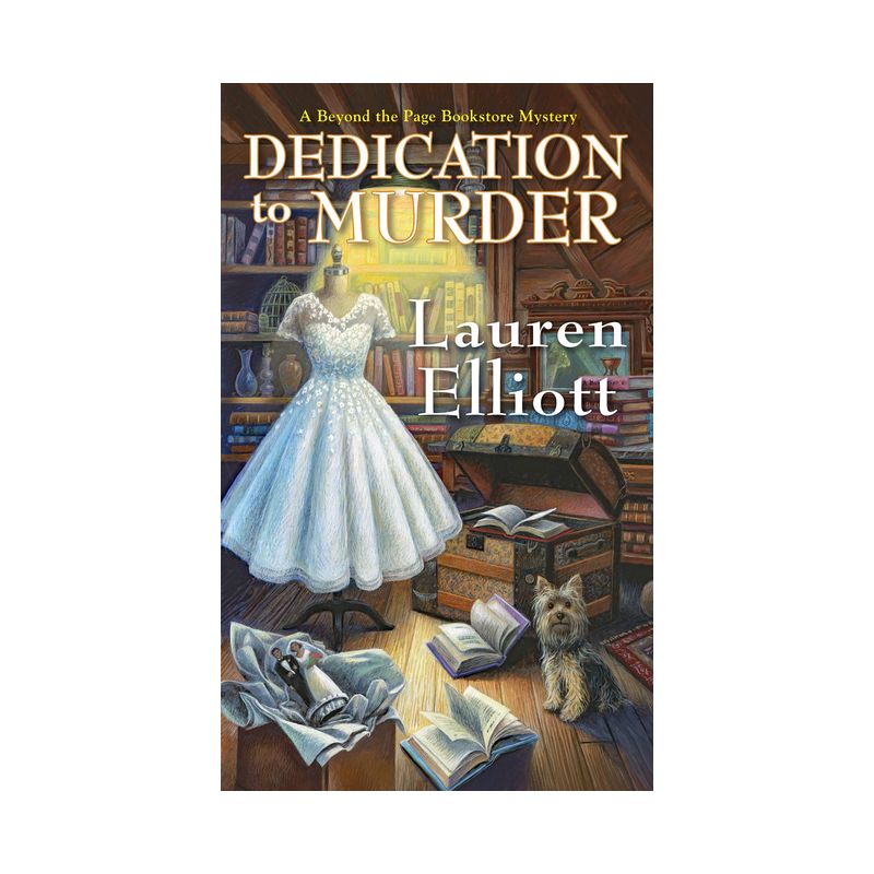 Dedication to Murder - (Beyond the Page Bookstore Mystery) by  Lauren Elliott (Paperback), 1 of 2