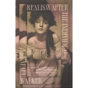 Realism After the Individual - by Rafael Walker - 1 of 1