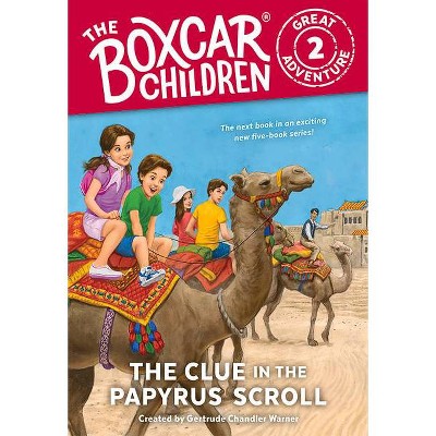 The Clue in the Papyrus Scroll, 2 - (Boxcar Children Great Adventure) (Paperback)