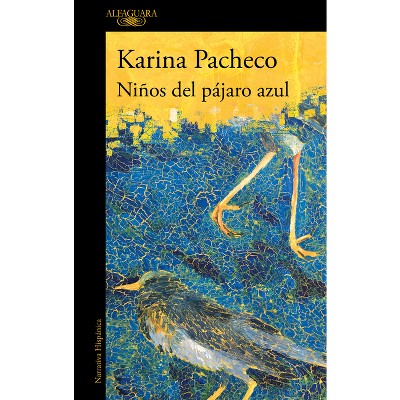 Niños del Pájaro Azul - (Mapa de Las Lenguas) by  Karina Pacheco (Paperback)