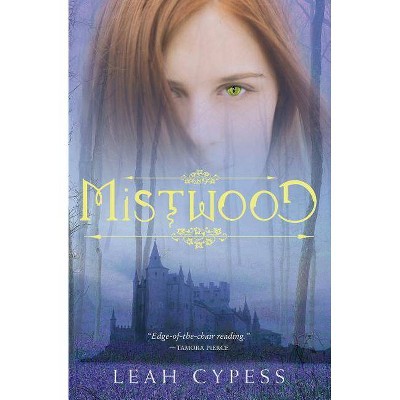  Mistwood - by  Leah Cypess (Paperback) 