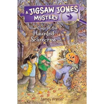 Jigsaw Jones: The Case of the Haunted Scarecrow - (Jigsaw Jones Mysteries) by  James Preller (Paperback)