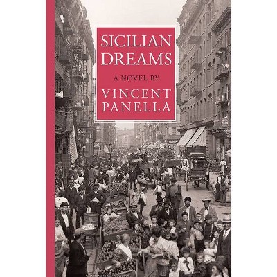 Sicilian Dreams - (VIA Folios) by  Vincent Panella (Paperback)