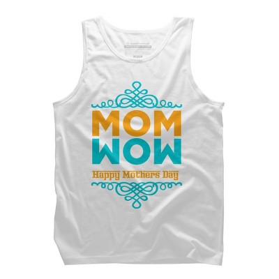 Men's Design By Humans Happy Mother's Day Mom Wow By tmsarts Tank Top