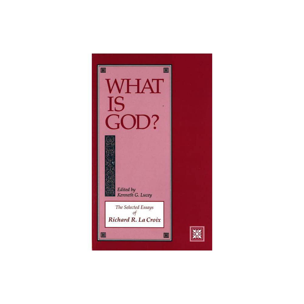 ISBN 9780879757397 product image for What Is God? - (Hardcover) | upcitemdb.com
