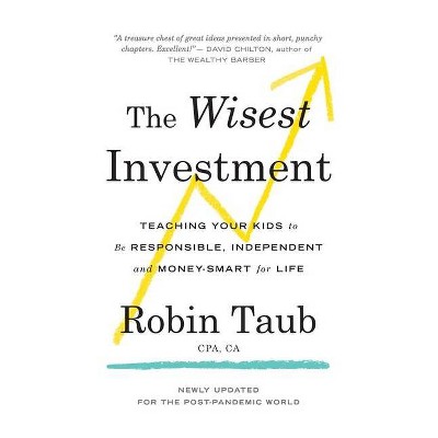 The Wisest Investment - by  Robin Taub (Paperback)