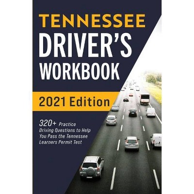 Tennessee Driver's Workbook - by  Connect Prep (Paperback)