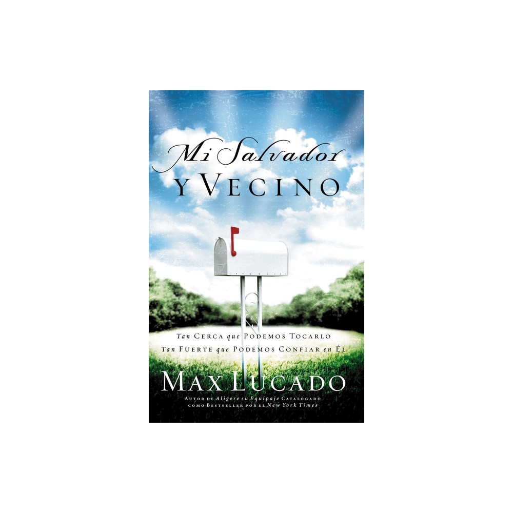 Mi Salvador Y Vecino - by Max Lucado (Paperback)