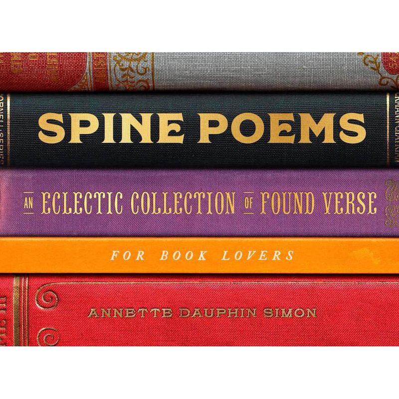 Spine Poems - by  Annette Dauphin Simon (Hardcover), 1 of 2