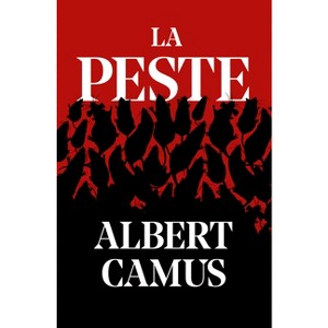 La Peste / The Plague - by  Albert Camus (Paperback) - 1 of 1