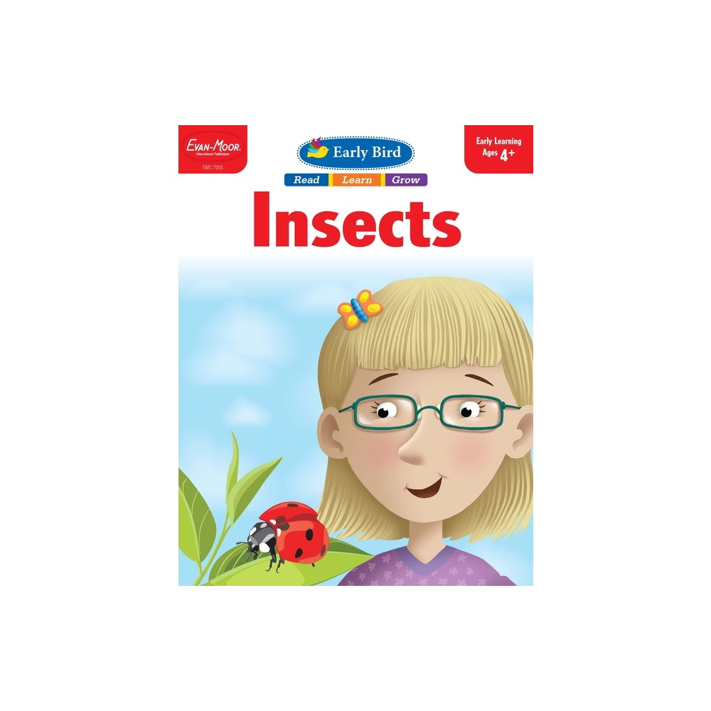 Early Bird: Insects, Age 4 - 5 Workbook - by Evan-Moor Educational Publishers (Paperback)