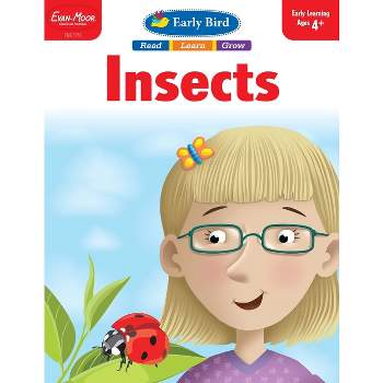 Early Bird: Insects, Age 4 - 5 Workbook - by  Evan-Moor Educational Publishers (Paperback)