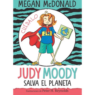 Judy Moody Salva El Planeta/ Judy Moody Saves the World! - by  Megan McDonald (Paperback)