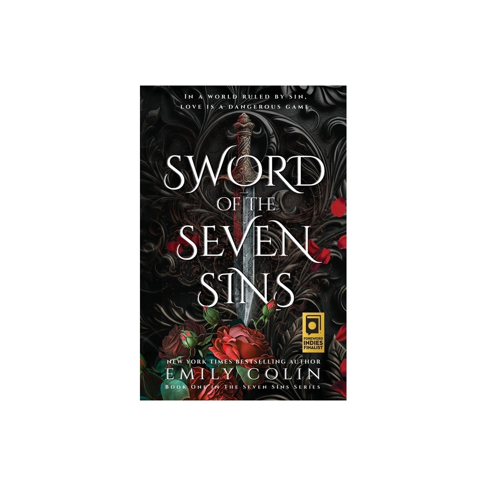 Sword of the Seven Sins - by Emily Colin (Paperback)