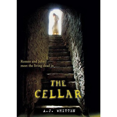 The Cellar - by  A J Whitten (Paperback)