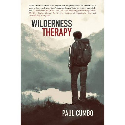 Wilderness Therapy - by  Paul Cumbo (Paperback)