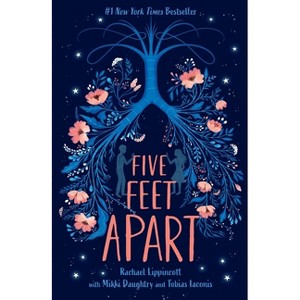 Five Feet Apart -  by Rachael Lippincott (Hardcover) - 1 of 1