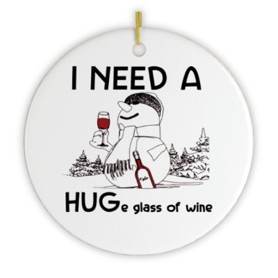 I Need a Huge Glass of Drink Funny Christmas Ornament| OrnamentallyYou