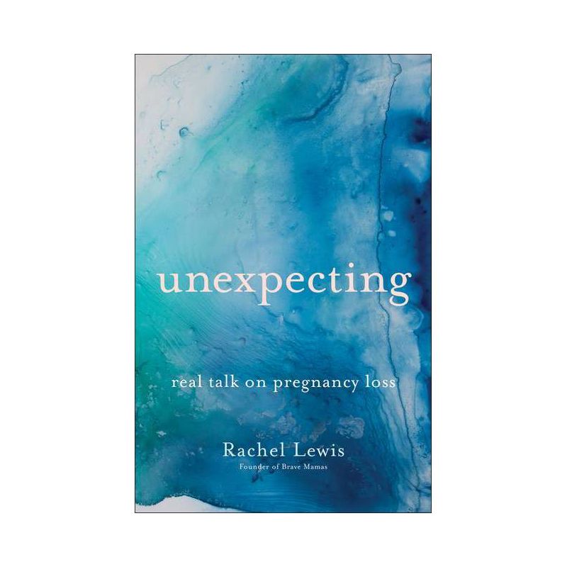 Unexpecting - by Rachel Lewis, 1 of 2