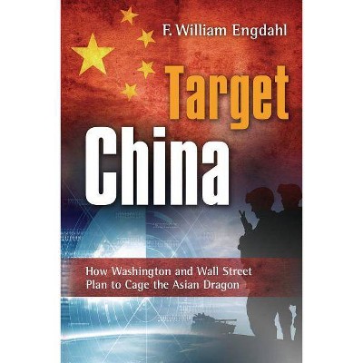 Target - by  F William Engdahl (Paperback)